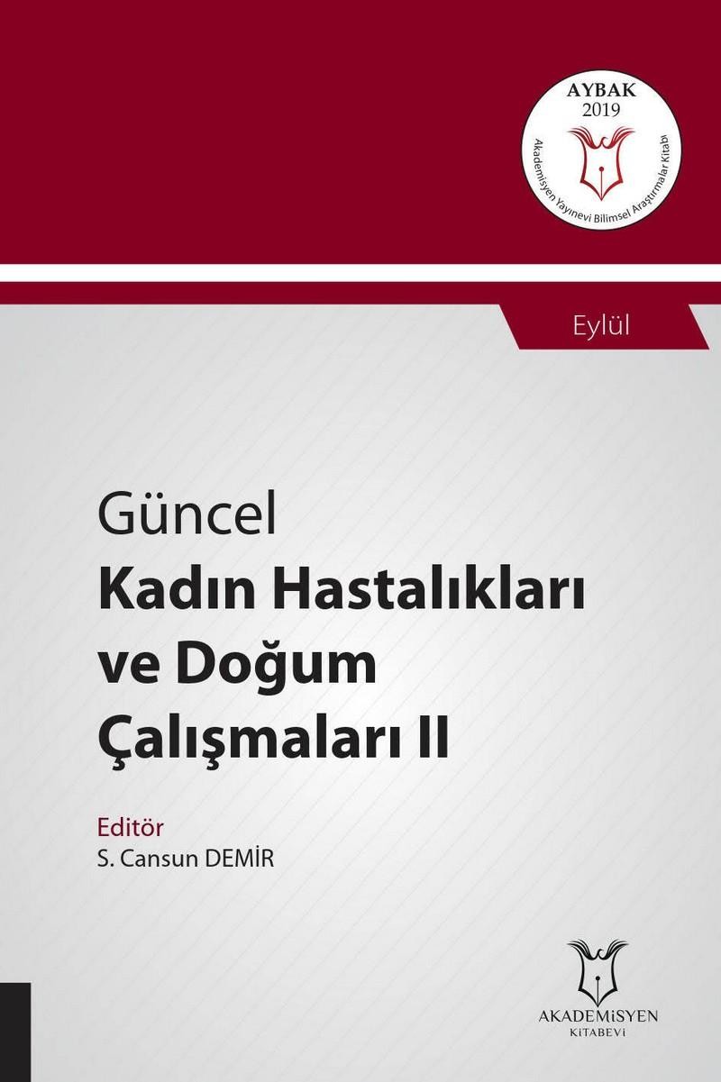 Güncel Kadın Hastalıkları ve Doğum Çalışmaları II ( AYBAK 2019 Eylül )