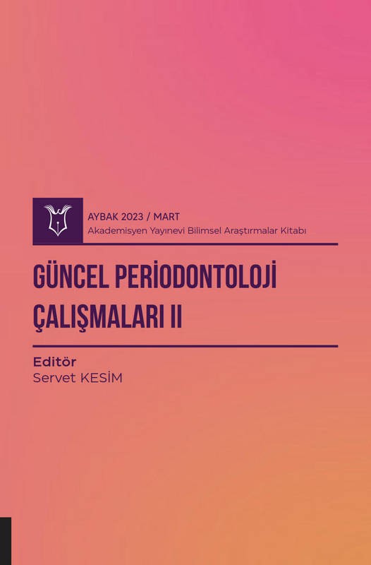 Güncel Periodontoloji Çalışmaları II ( AYBAK 2023 Mart )