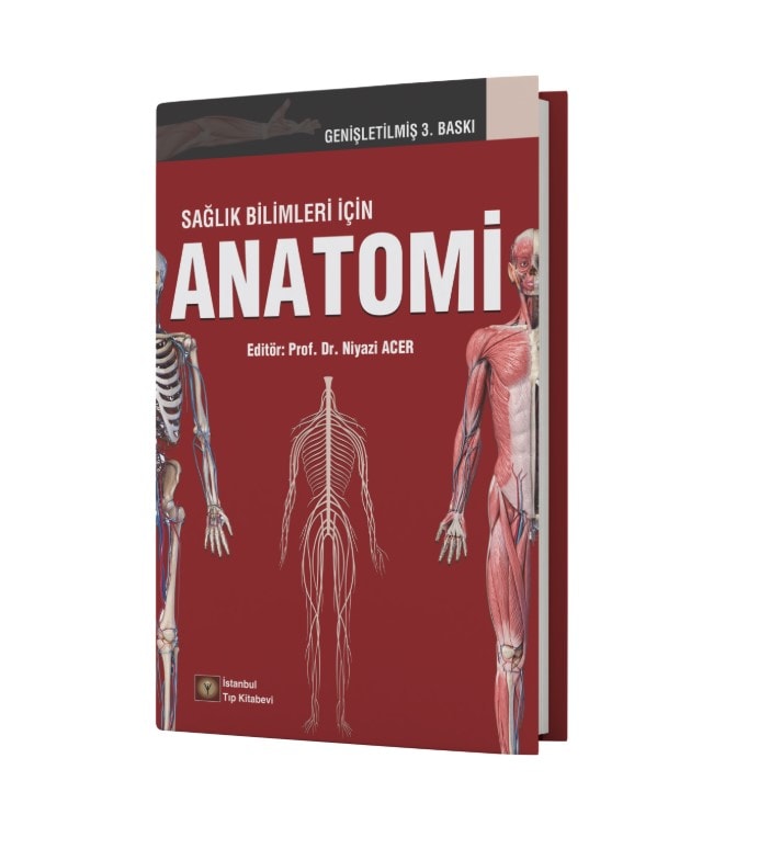 Sağlık Bilimleri İçin Anatomi 3.Baskı