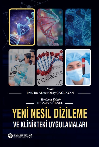 Yeni Nesil Dizileme ve Klinikteki Uygulamaları