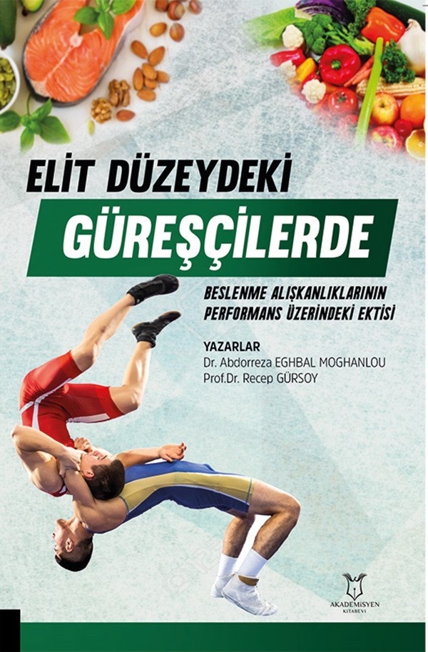 Elit Düzeydeki Güreşçilerde Beslenme Alışkanlıklarının Performans Üzerine Etkisi