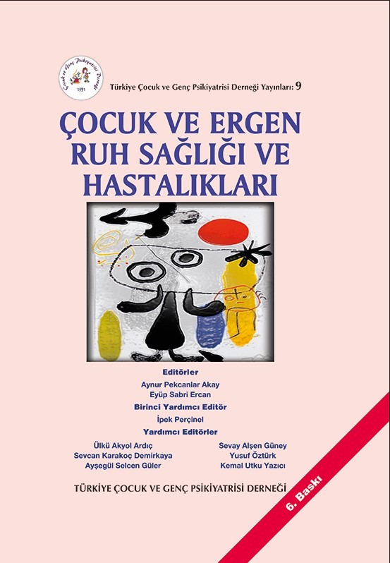 Çocuk Ve Ergen Ruh Sağlığı Ve Hastalıkları