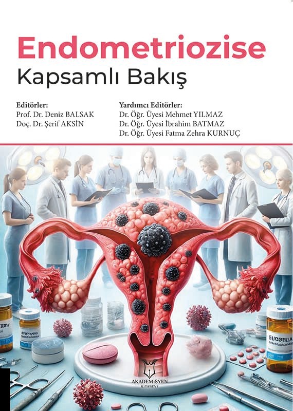 Endometriozise Kapsamlı Bakış