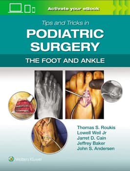 Tips and Tricks in Podiatric Surgery: The Foot and Ankle: Print + eBook with Multimedia