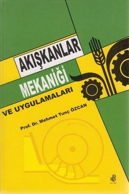 Akışkanlar Mekaniği ve Uygulamaları