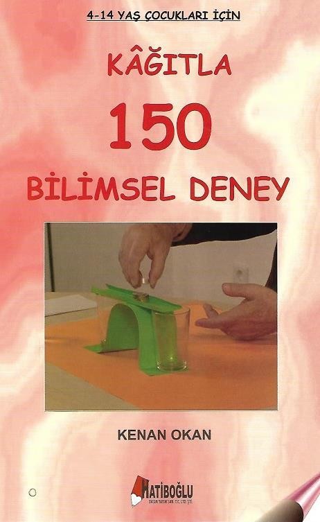 Kağıtla 150 Bilimsel Deney
