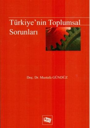 Türkiye`nin Toplumsal Sorunları