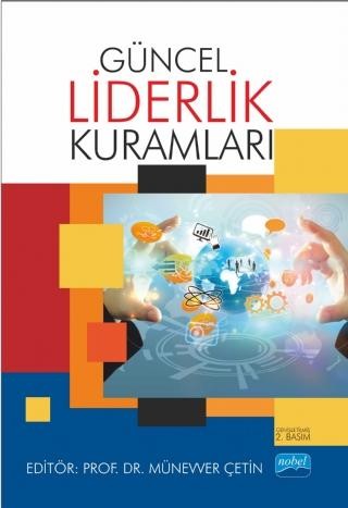 Güncel Liderlik Kuramları