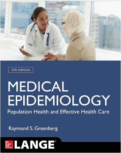 Medical Epidemiology: Population Health and Effective Health Care