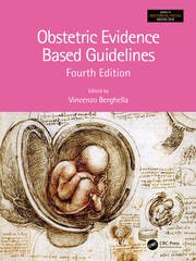 Obstetric Evidence Based Guidelines, 4th Edition