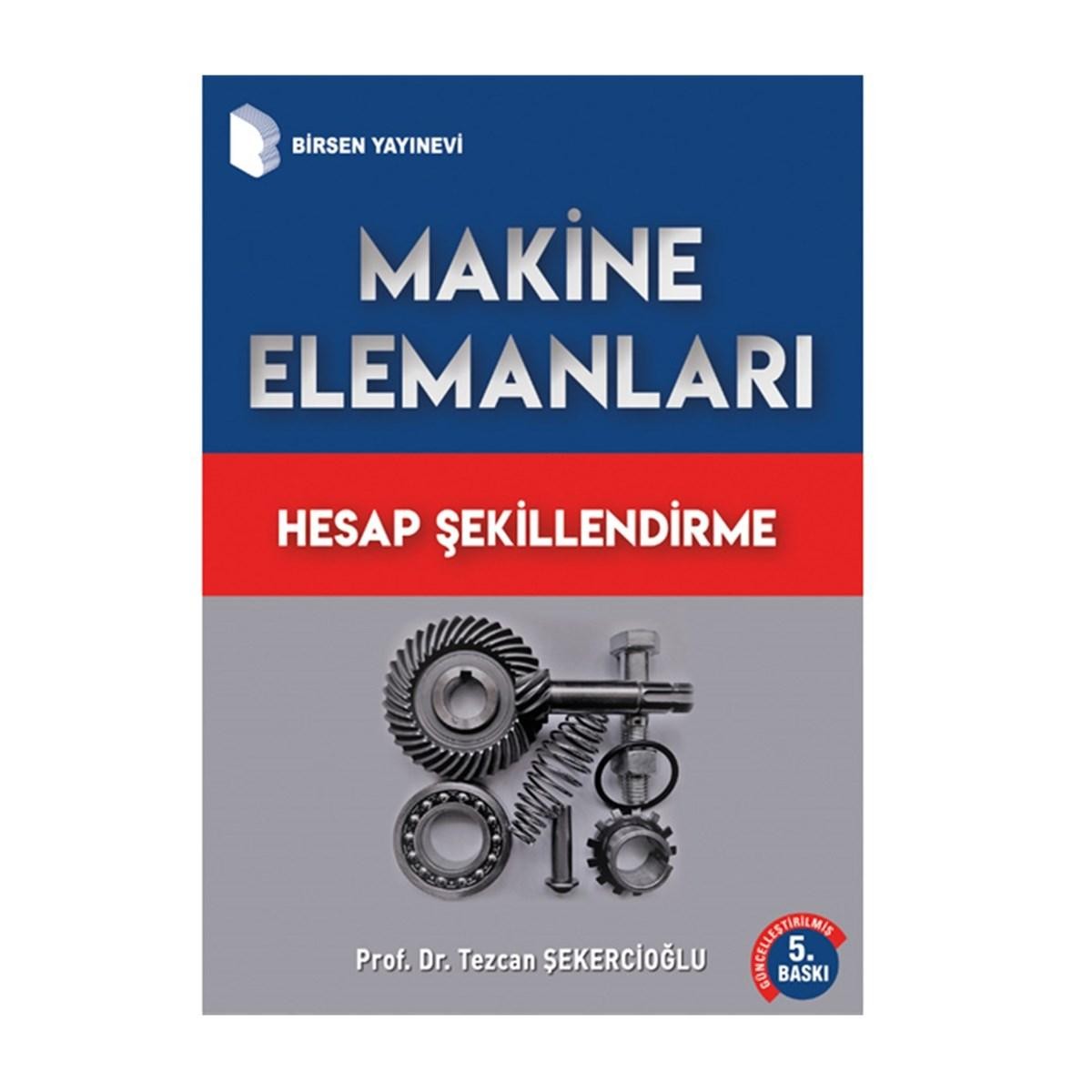 Makine Elemanları Hesap Şekillendirme