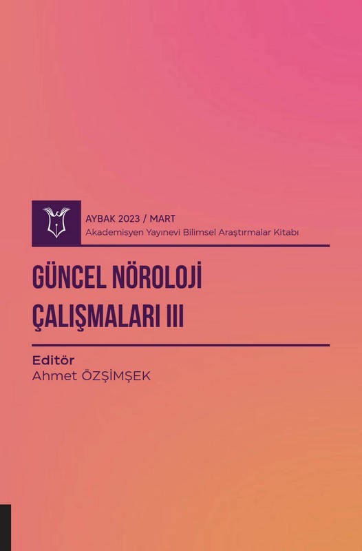 Güncel Nöroloji Çalışmaları III ( AYBAK 2023 Mart )