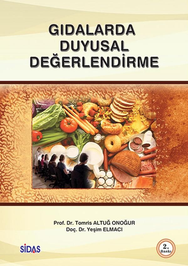 Gıdalarda Duyusal Değerlendirme