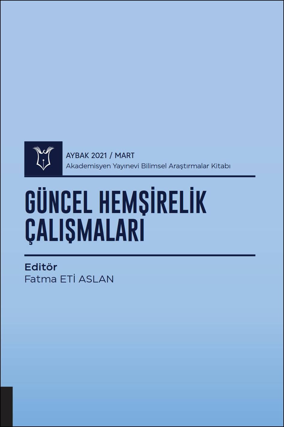 Güncel Hemşirelik Çalışmaları ( AYBAK 2021 Mart )