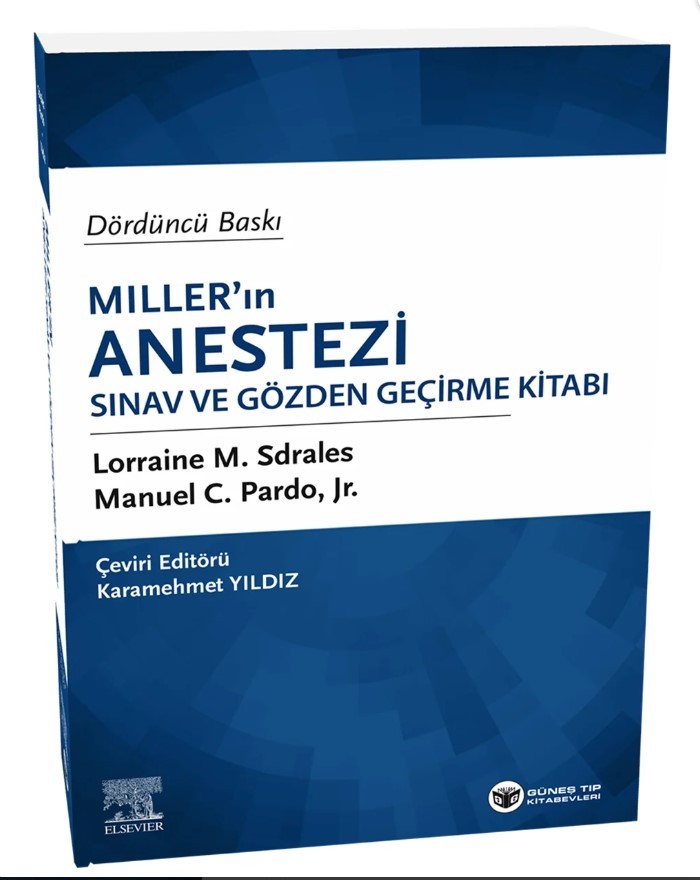 Miller'ın Anestezi Sınav ve Gözden Geçirme Kitabı