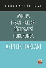 AZINLIK HAKLARI -Avrupa İnsan Hakları Sözleşmesi Hukukunda-