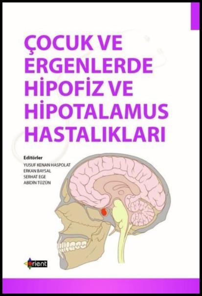 Çocuk ve Ergenlerde Hipofiz ve Hipotalamus Hastalıkları