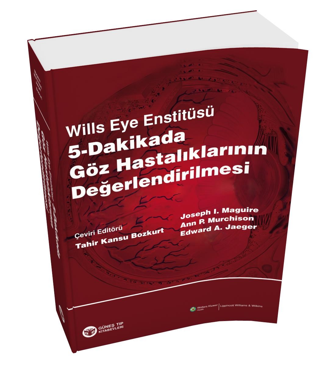 Wills Eye Enstitüsü 5-Dakikada Göz Hastalıklarının Değerlendirilmesi