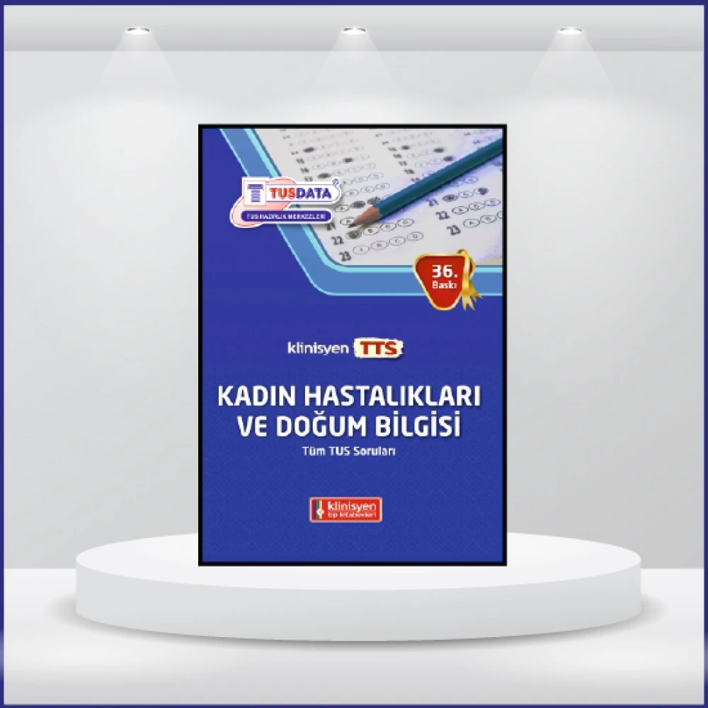 Tüm TUS Soruları ( 36.Baskı ) Kadın Doğum