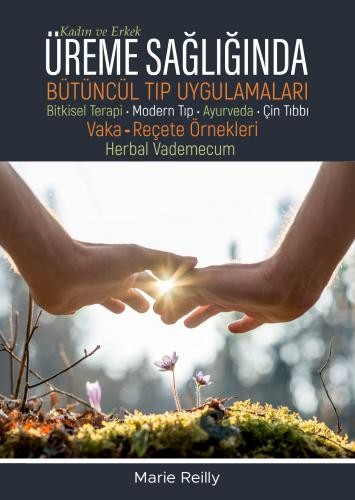 Üreme Sağlığında Bütüncül Tıp Uygulamaları