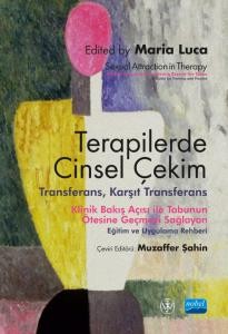 Terapilerde Cinsel Çekim - Transferans, Karşıt Transferans