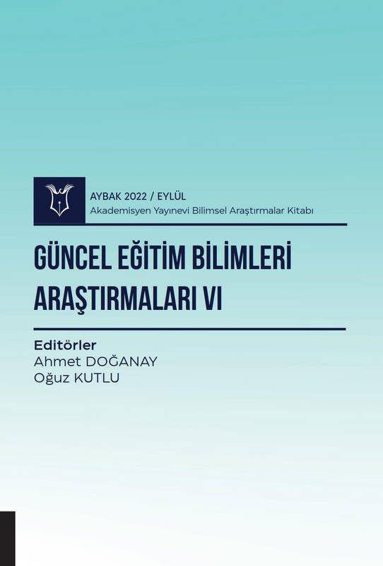 Güncel Eğitim Bilimleri Araştırmaları VI ( AYBAK 2022 Eylül )