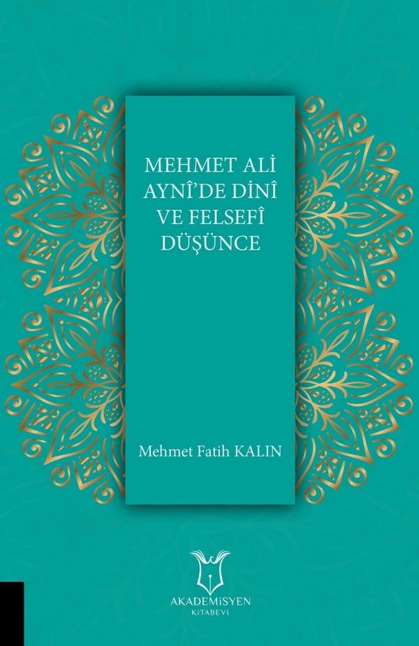 Mehmet Ali Aynî’de Dinî ve Felsefî Düşünce
