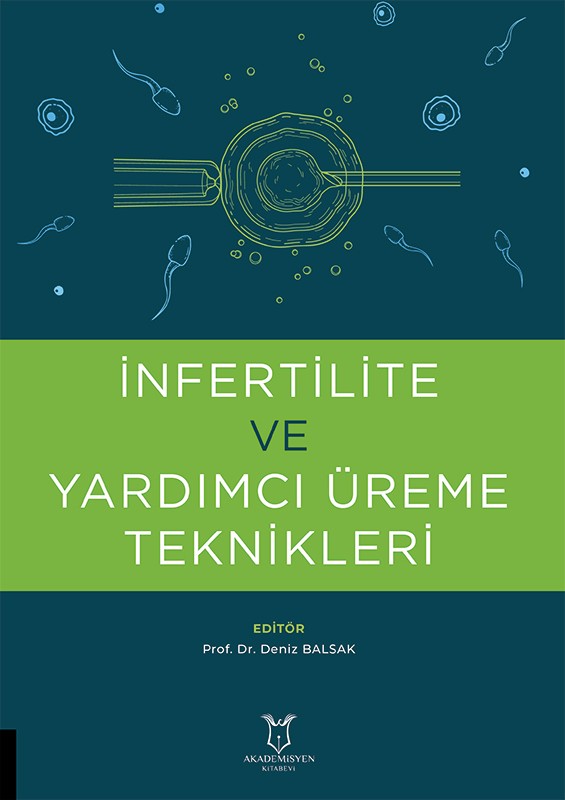 İnfertilite ve Yardımcı Üreme Teknikleri