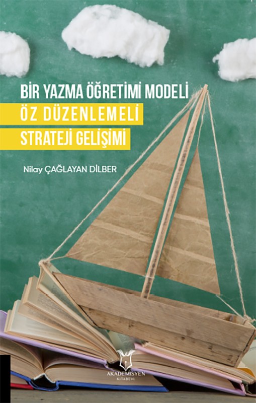 Bir Yazma Öğretimi Modeli Öz Düzenlemeli Strateji Gelişimi