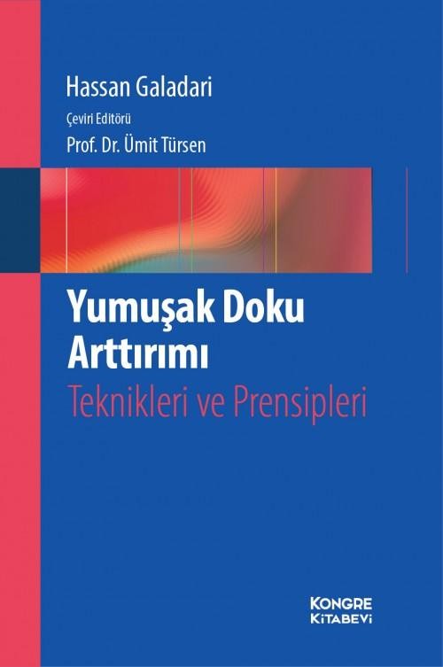 Yumuşak Doku Arttırımı Teknikleri ve Prensipleri