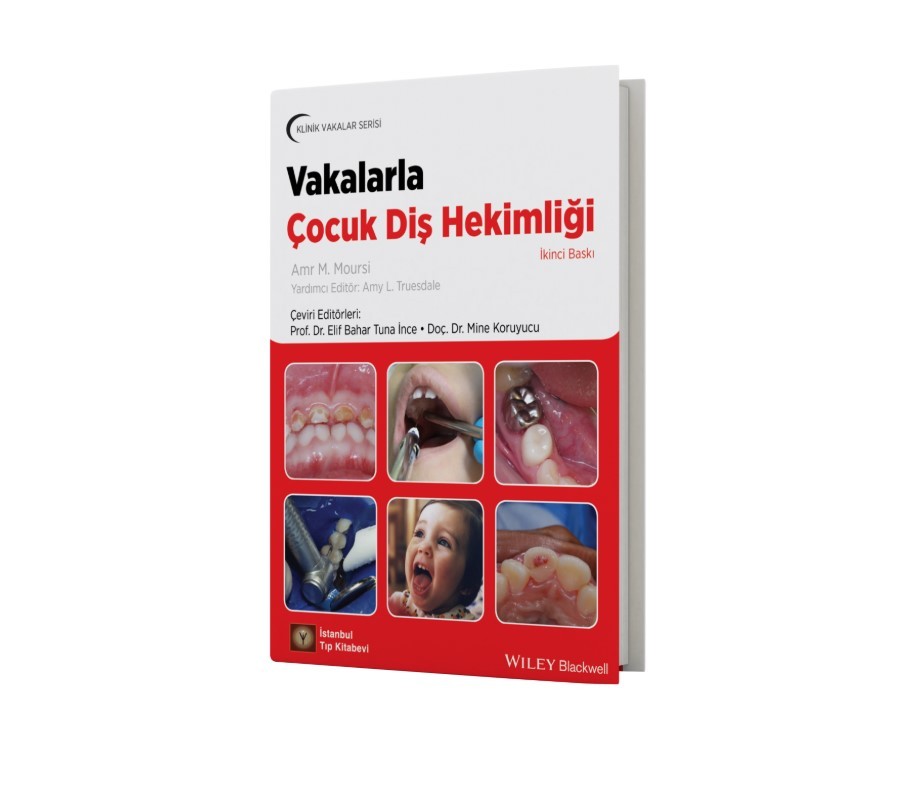 Vakalarla Çocuk Diş Hekimliği