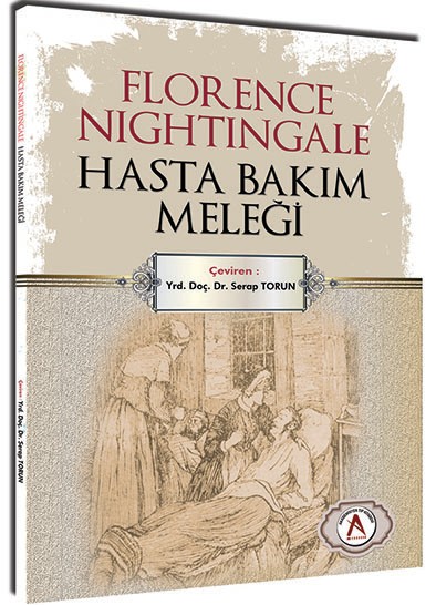 Florence Nightingale Hasta Bakım Meleği