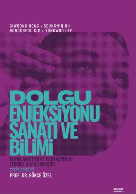 Dolgu Enjeksiyonu Sanatı Ve Bilimi