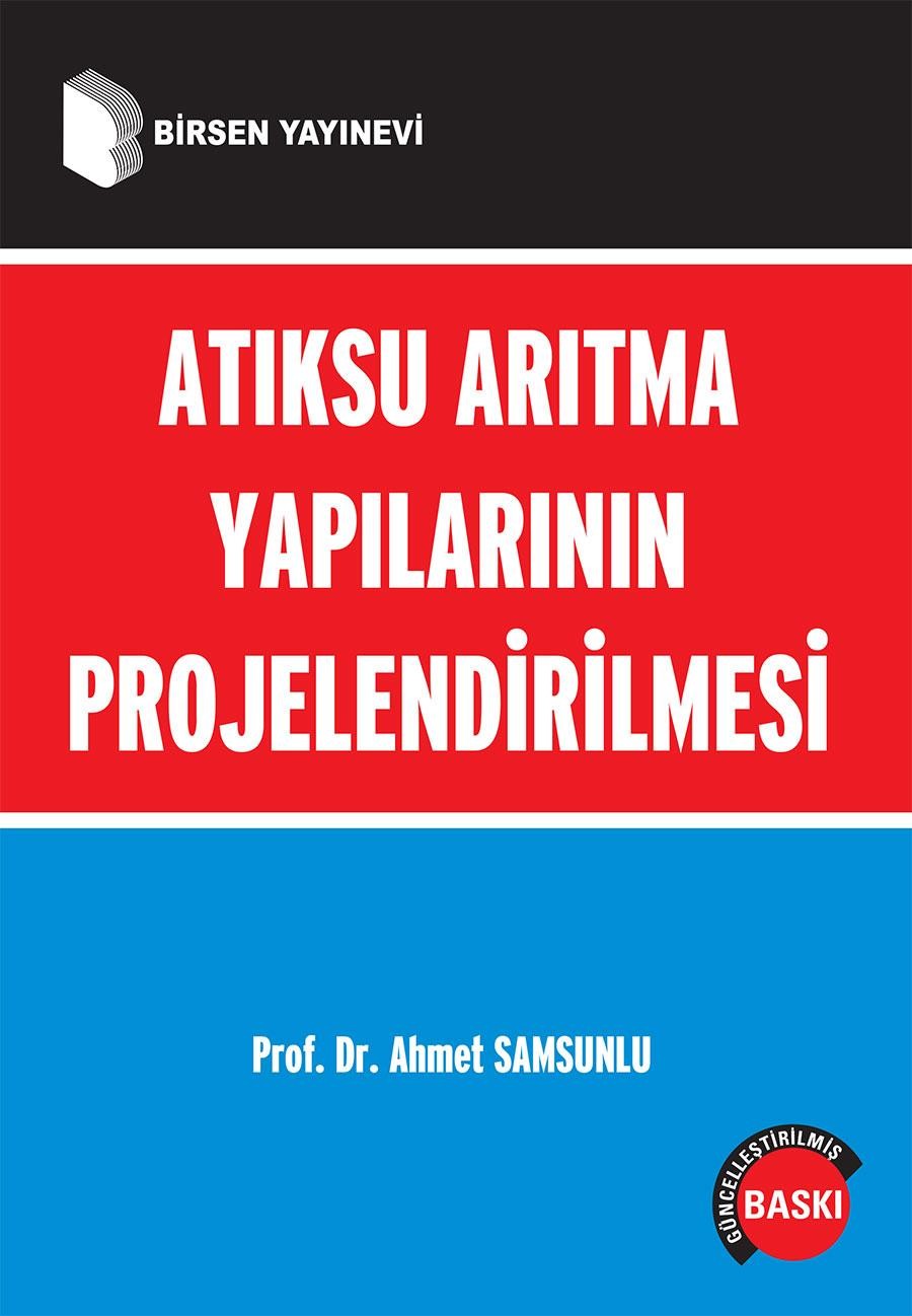 Atıksu Arıtma Yapılarının Projelendirilmesi