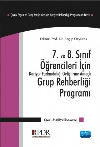 7. ve 8. Sınıf Öğrencileri İçin Kariyer Farkındalığı Geliştirme Amaçlı Grup Rehberliği