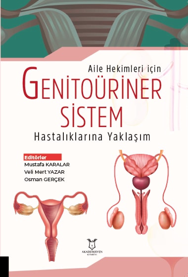 Aile Hekimleri için Genitoüriner Sistem Hastalıklarına Yaklaşım