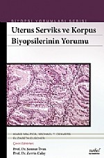 Uterus Serviks ve Korpus Biyopsilerinin Yorumu Biyopsi Yorumları Serisi