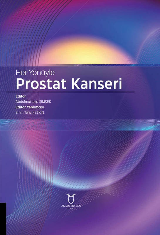 Her Yönüyle Prostat Kanseri