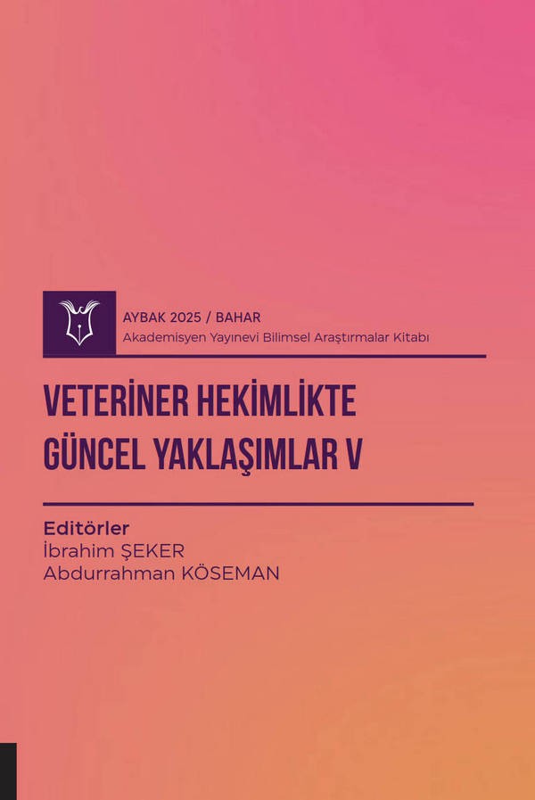 Veteriner Hekimlikte Güncel Yaklaşımlar V ( AYBAK 2025 Bahar )