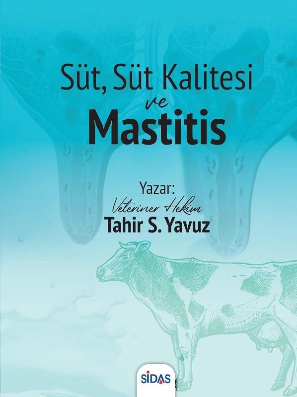 Süt, Süt Kalitesi ve MASTİTİS