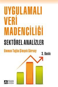 Uygulamalı Veri Madenciliği - Sektörel Analizler