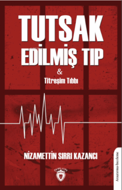 Tutsak Edilmiş Tıp