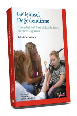 Gelişimsel DeğerlendirmeNörogelişimsel Bozukluklarda Teori, Pratik ve Uygulama