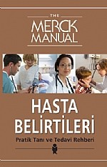 The Merck Manual Hasta Belirtileri Pratik Tanı ve Tedavi Rehberi
