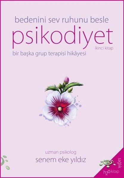 Psikodiyet - Bir Başka Grup Terapisi Hikayesi İkinci Kitap