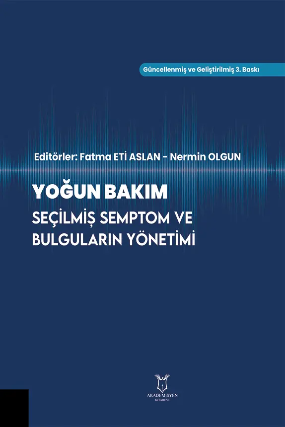 Semptom Yoğun Bakım Seçilmiş Semptom Bulguların Yönetimi, 3 Baskı - 9786253996239