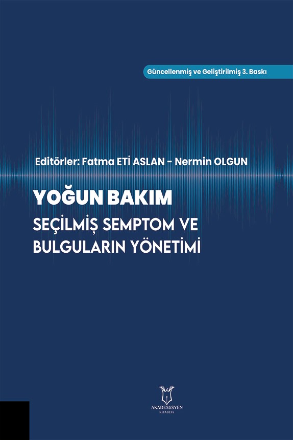 Yoğun Bakım Seçilmiş Semptom Bulguların Yönetimi, 3 Baskı