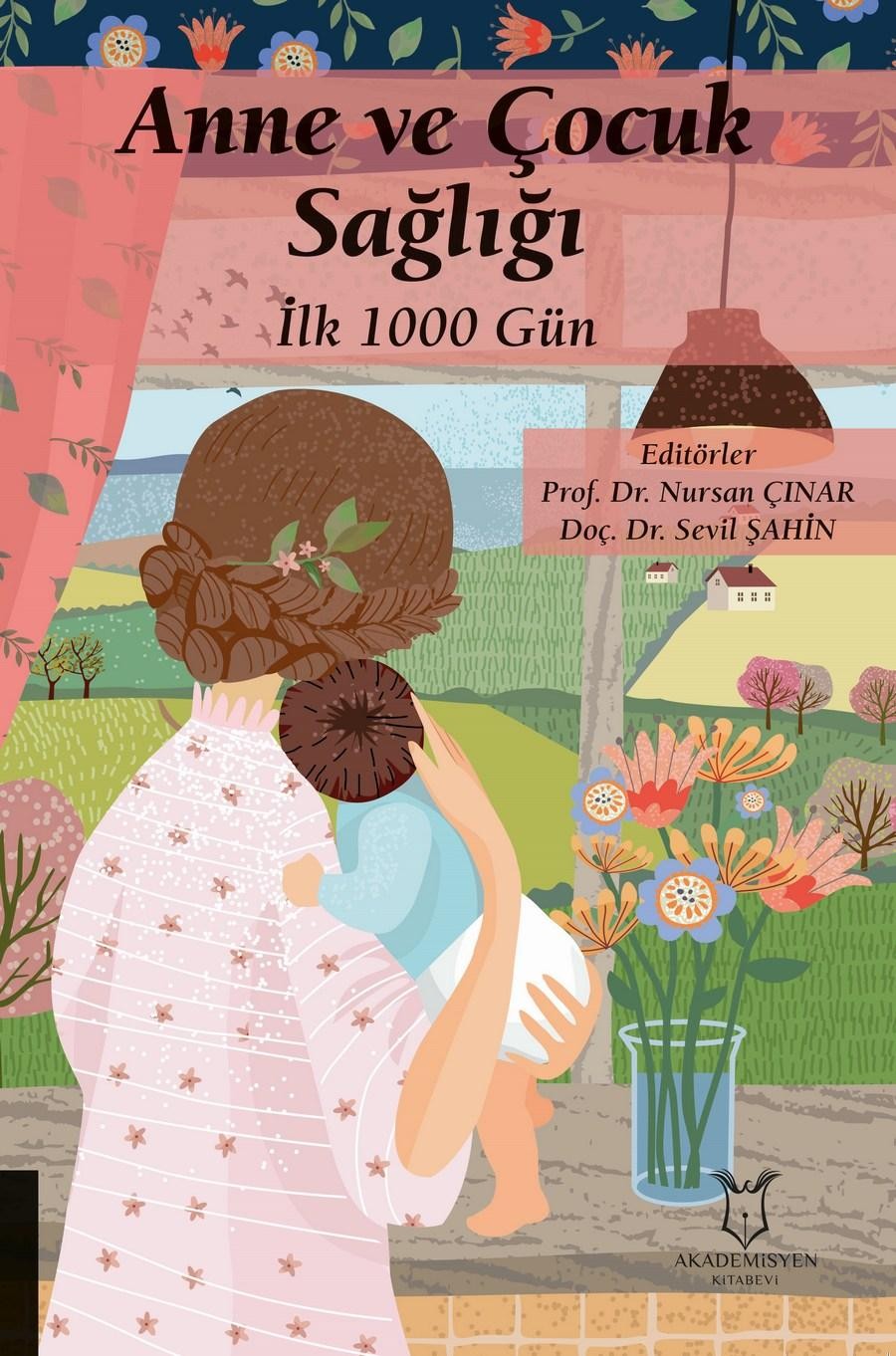 Anne ve Çocuk Sağlığı İlk 1000 Gün