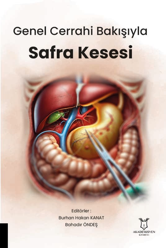 Genel Cerrahi Bakışıyla Safra Kesesi