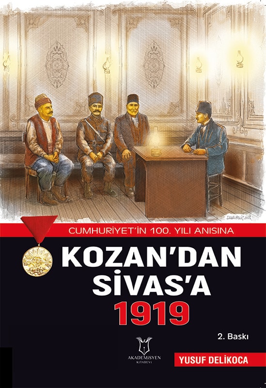 KOZAN’DAN SİVAS’A 1919